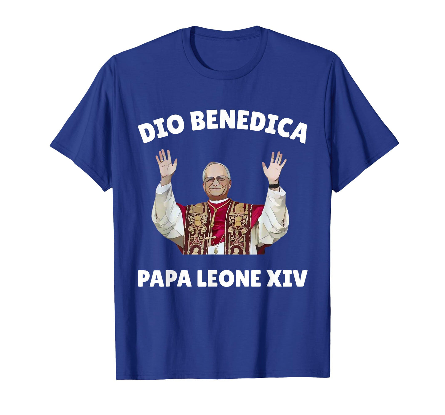 Pope Leo XIV - God Bless Pope Leo XIV T-Shirt