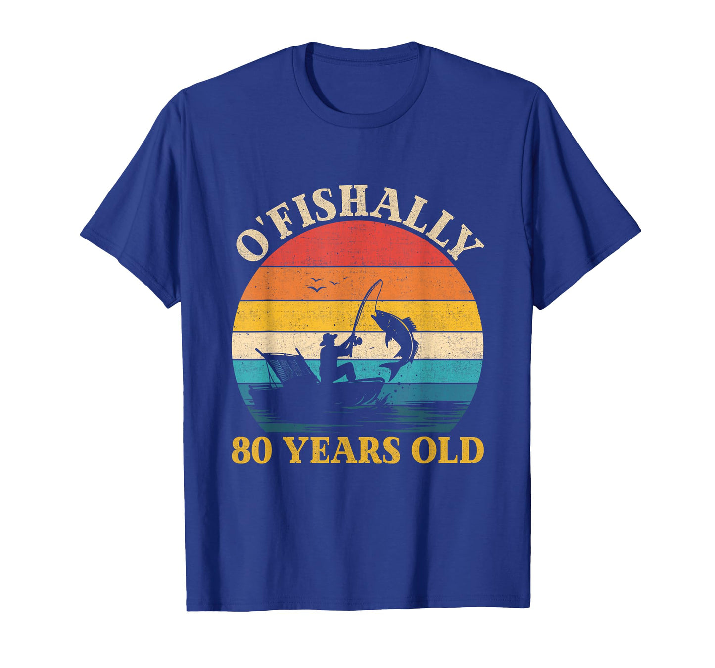 80th Birthday Fishing O'Fishally 80 Years Old Fisherman Men T-Shirt