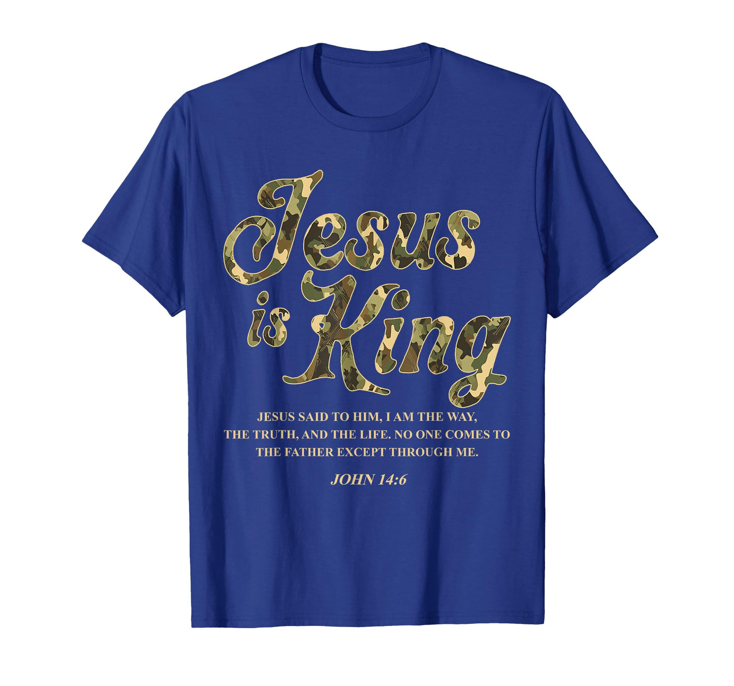 Vintage Camo Jesus Is King Jesus John 14 6 Costume Christian T-Shirt