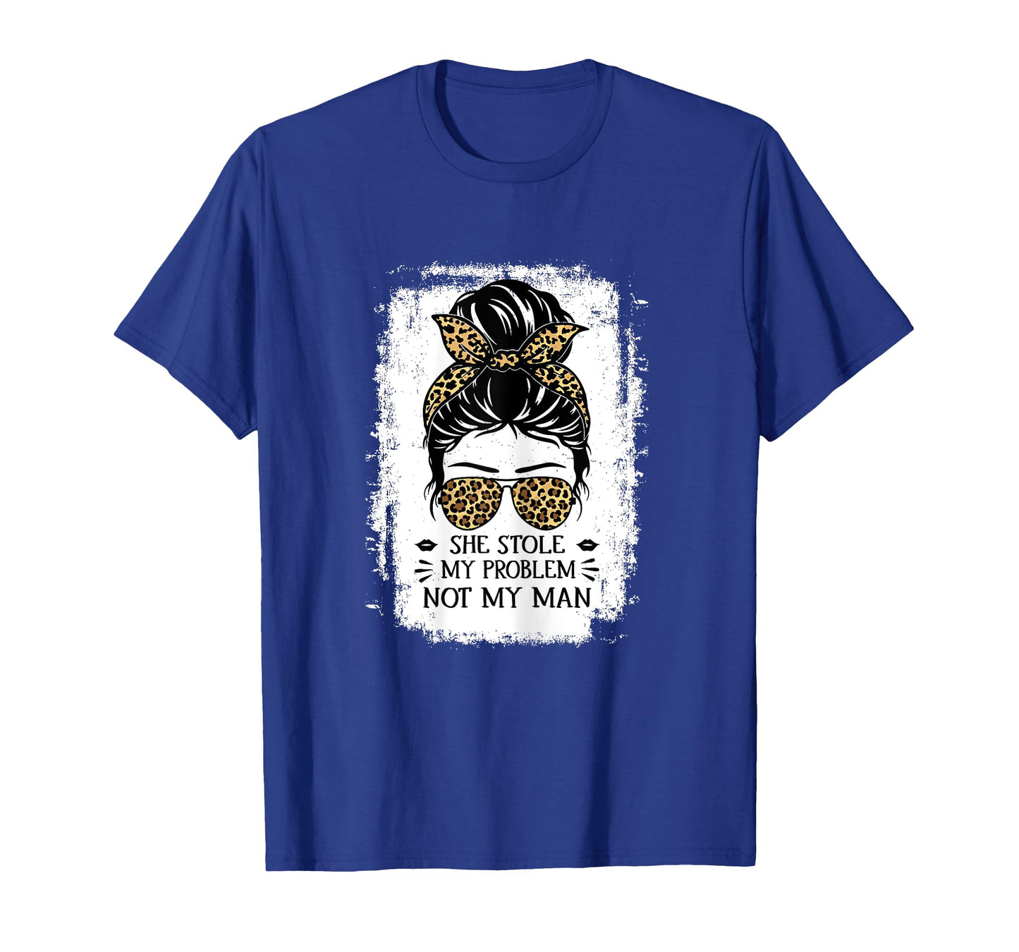 Women Funny Saying For Women She Stole My Problem Not My Man T-Shirt