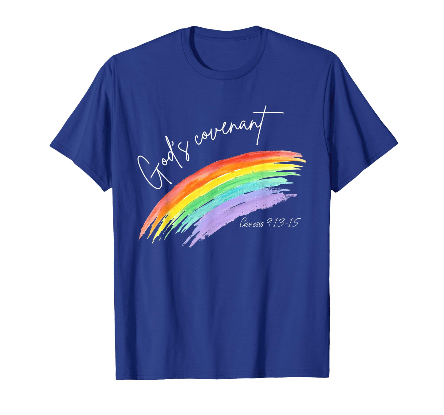 God's Covenant Genesis 9:13-15 Rainbow God's Believers T-Shirt