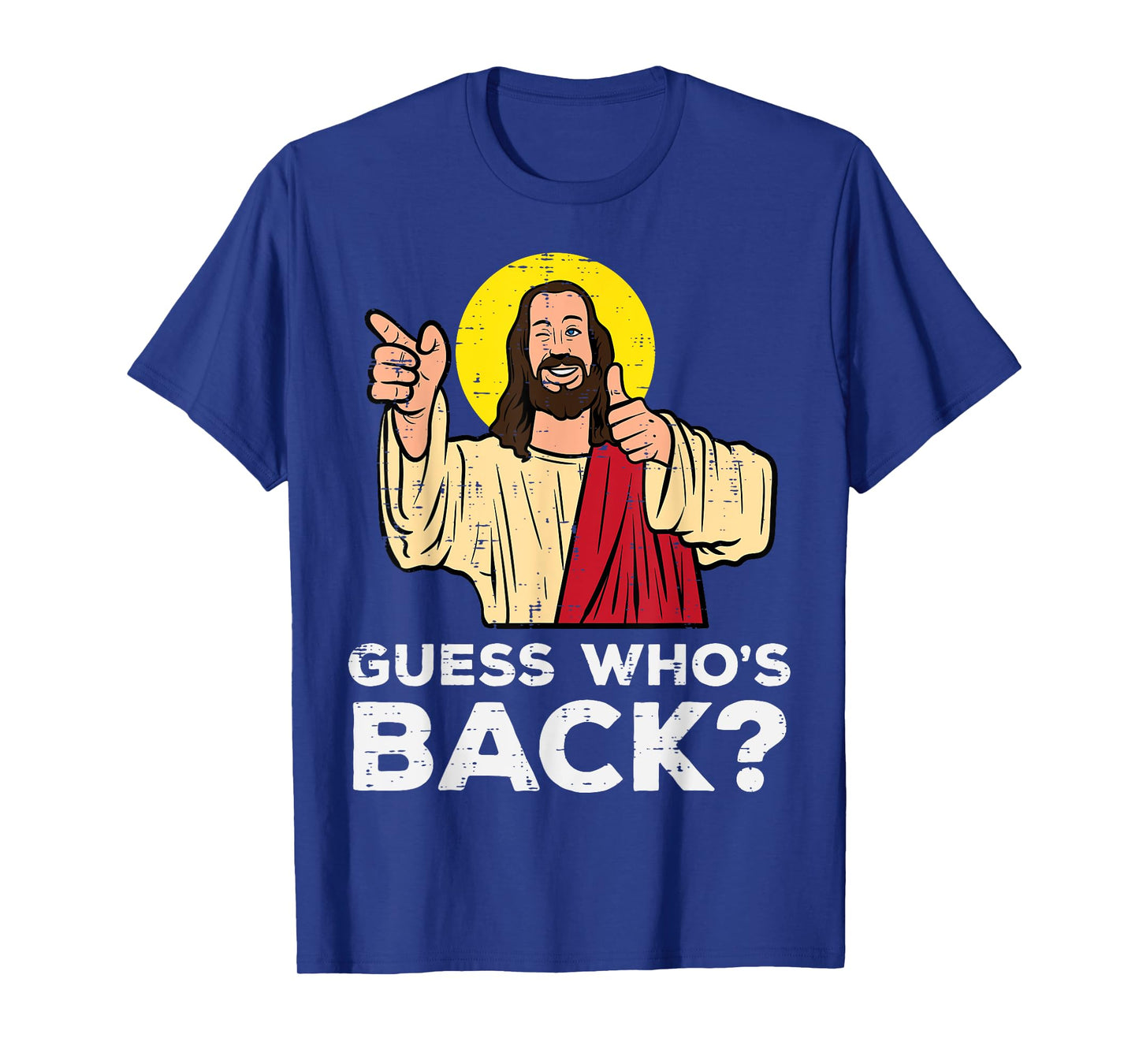 Easter Guess Whos Back Jesus Funny Religious Men Women Kids T-Shirt