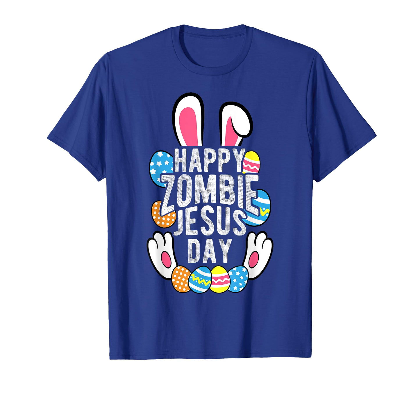 HAPPY Zombie JESUS DAY Easter Zombie T-Shirt