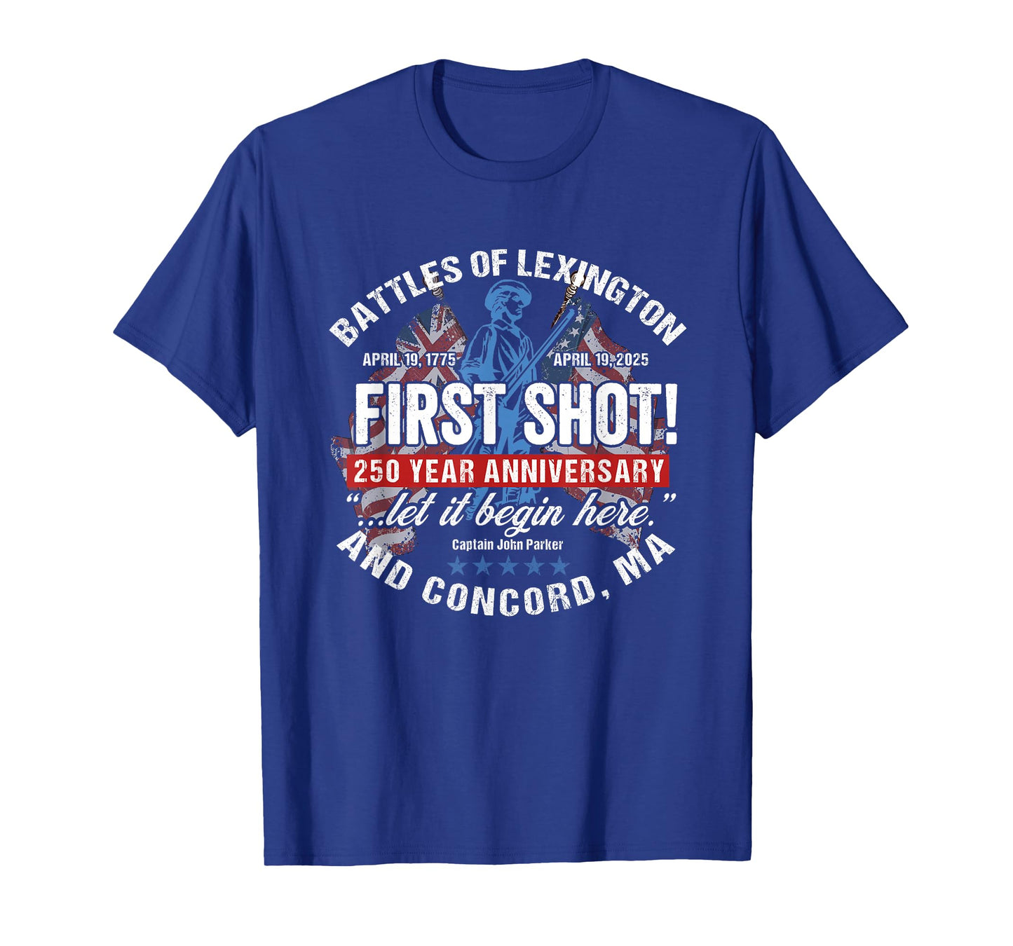 American Revolutionary War 250 Year Anniversary Souvenir T-Shirt