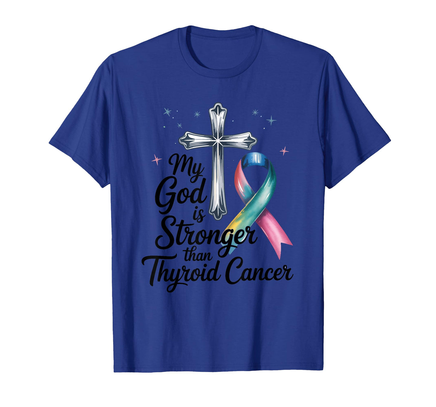 My God is Stronger Than Thyroid Cancer Awareness Christian T-Shirt