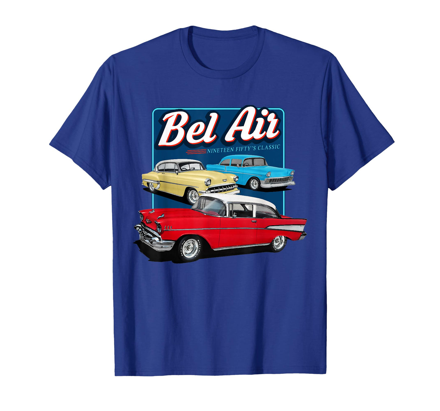 55 57 50 90s Chevys Bel Air Muscle Cars Truck T-Shirt
