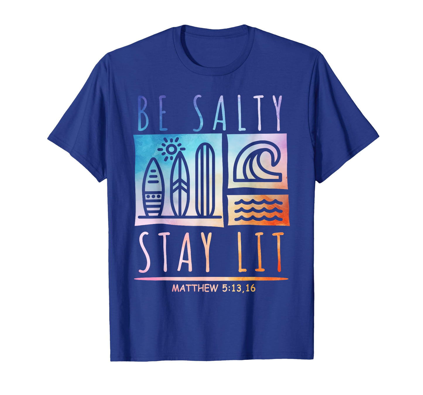 Be Salty Stay Lit Matthew 5:13-16 Jesus Christian Summer T-Shirt