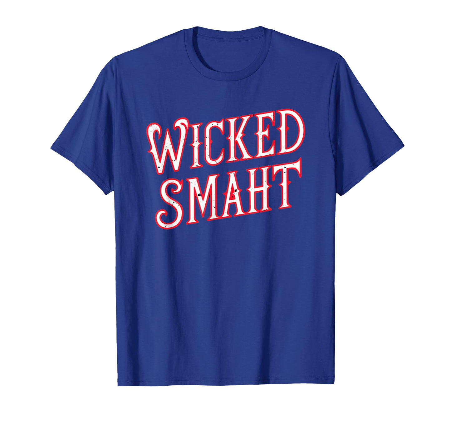 Wicked Smaht Funny Boston T-Shirt
