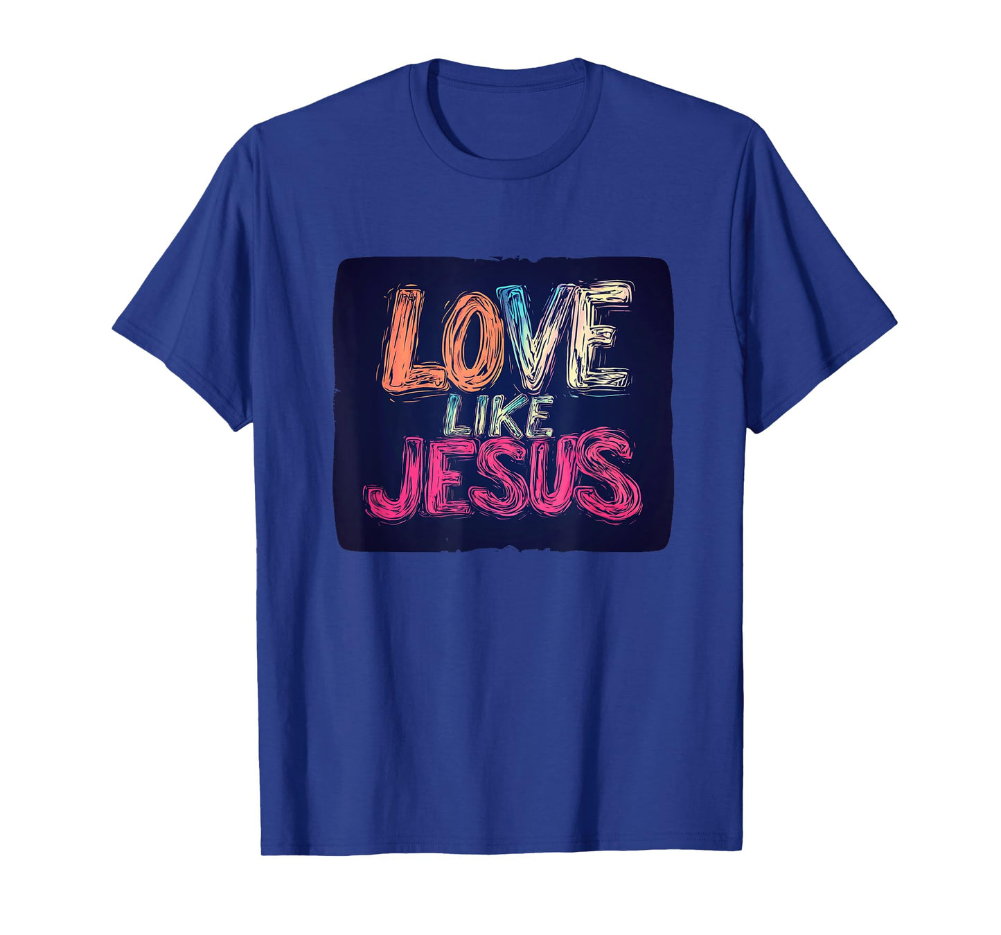 Vibrant Love like Jesus Costume for Man and Woman T-Shirt