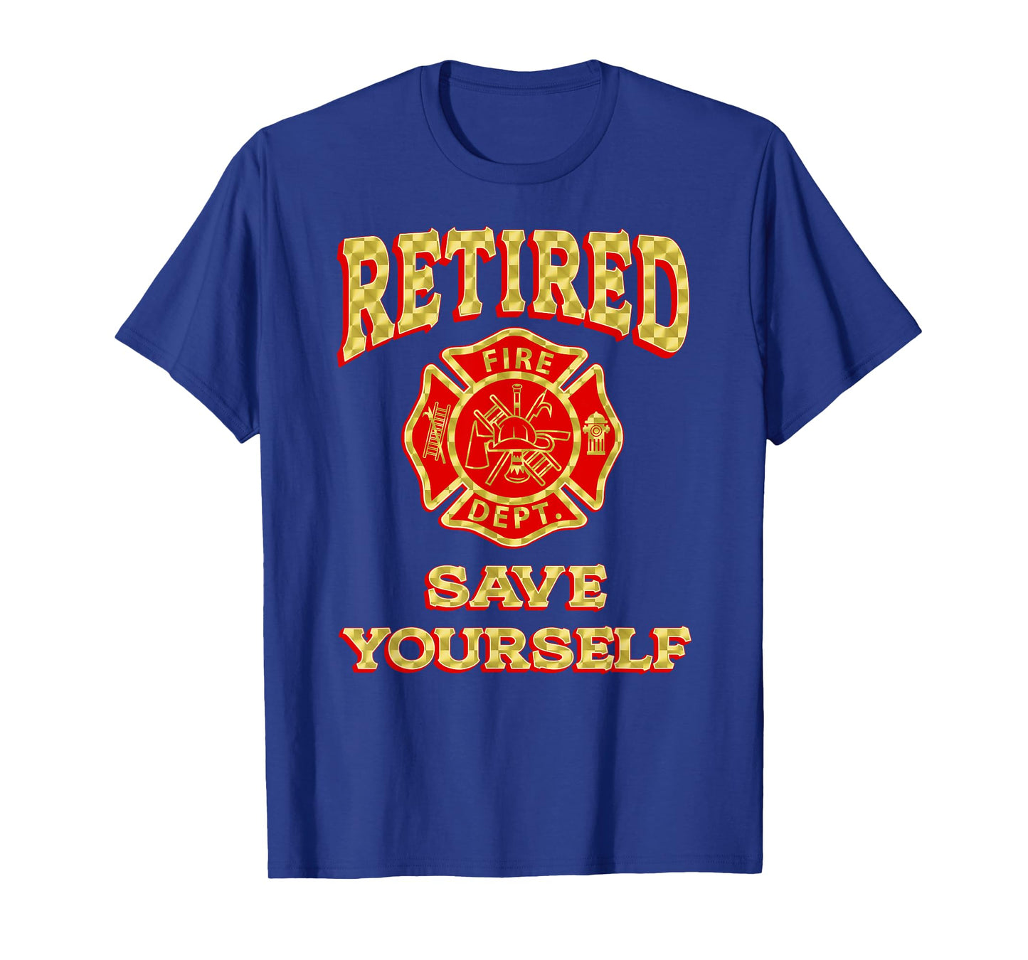 RETIRED SAVE YOURSELF Funny fireman retirement gifts vintage T-Shirt