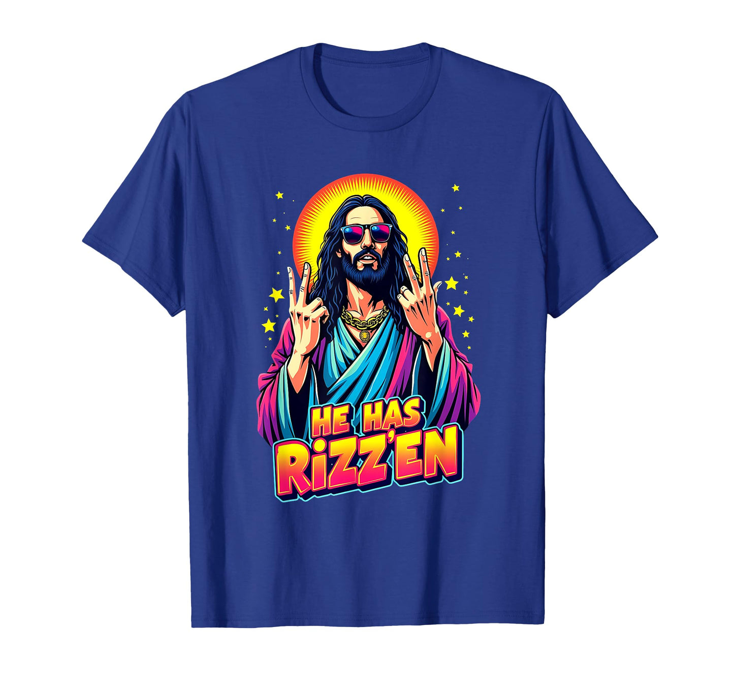 He Is Rizzen Jesus Religious Jesus Lovers Jesus Has Rizzen T-Shirt
