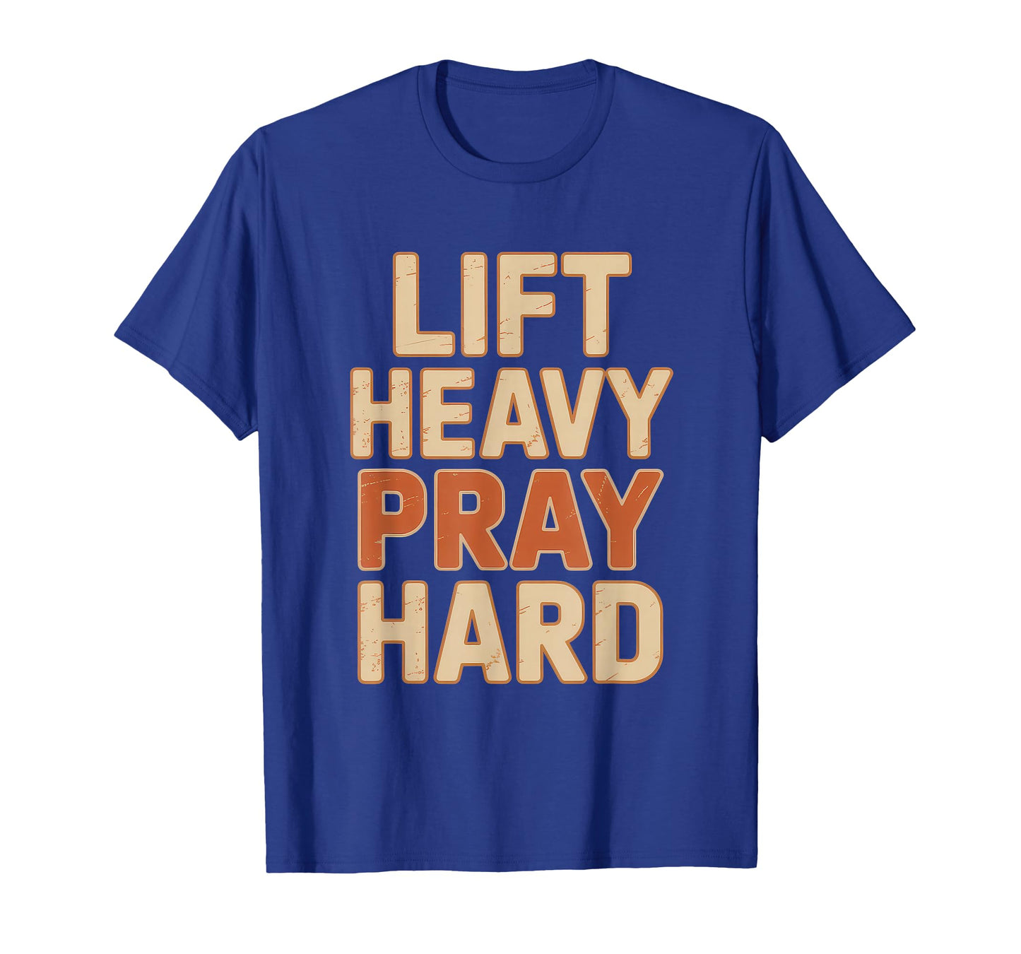 Lift Heavy Pray Hard Tshirt Gym Christian Gift Jesus Faith T-Shirt