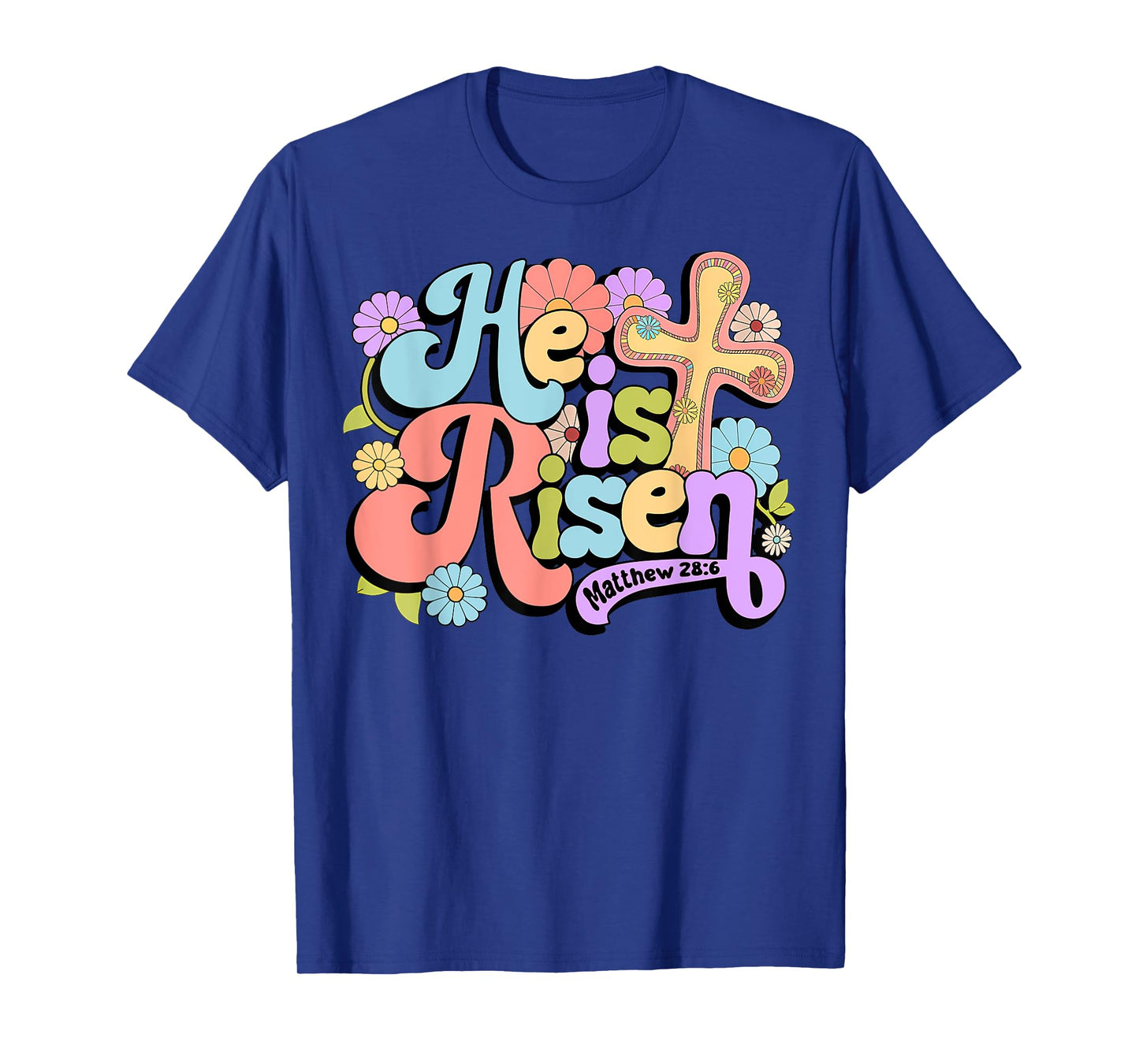 Floral He Is Risen Happy Easter Christian Bible Verse Faith T-Shirt