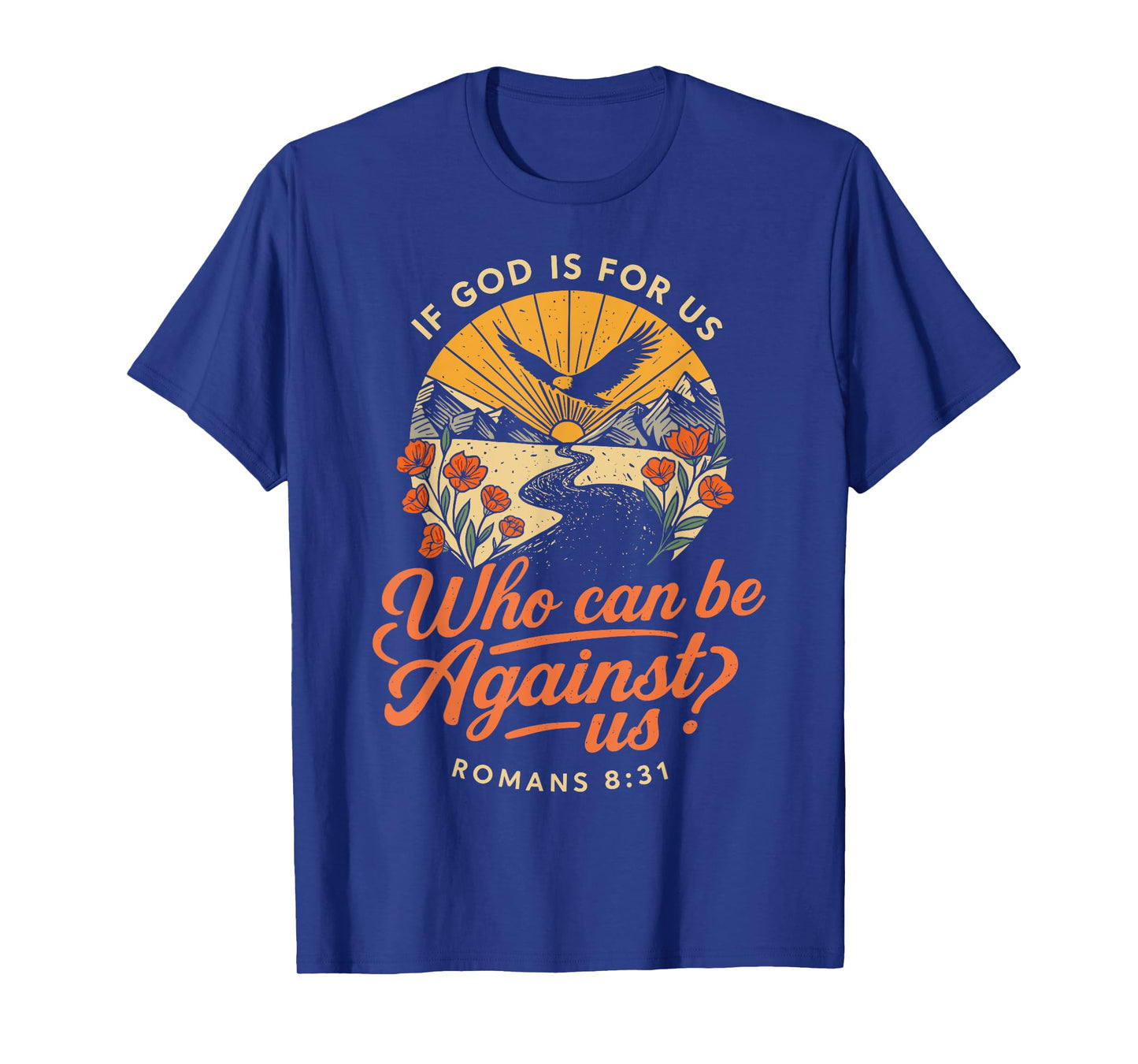 God Is For Us Sunset Eagle Bible Quote Christian T-Shirt