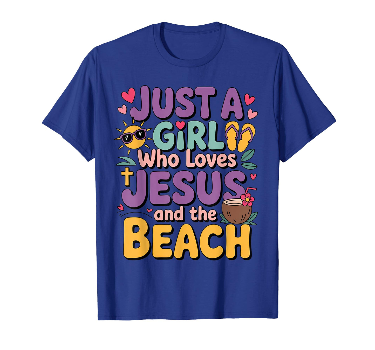 Just a Girl Who Loves Jesus & The Beach Christian Religious T-Shirt