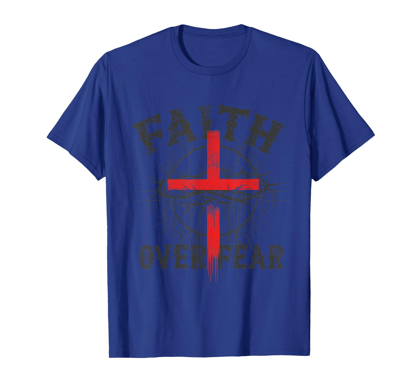 Faith Over Fear Christian Cross Crown of Thorns Design T-Shirt