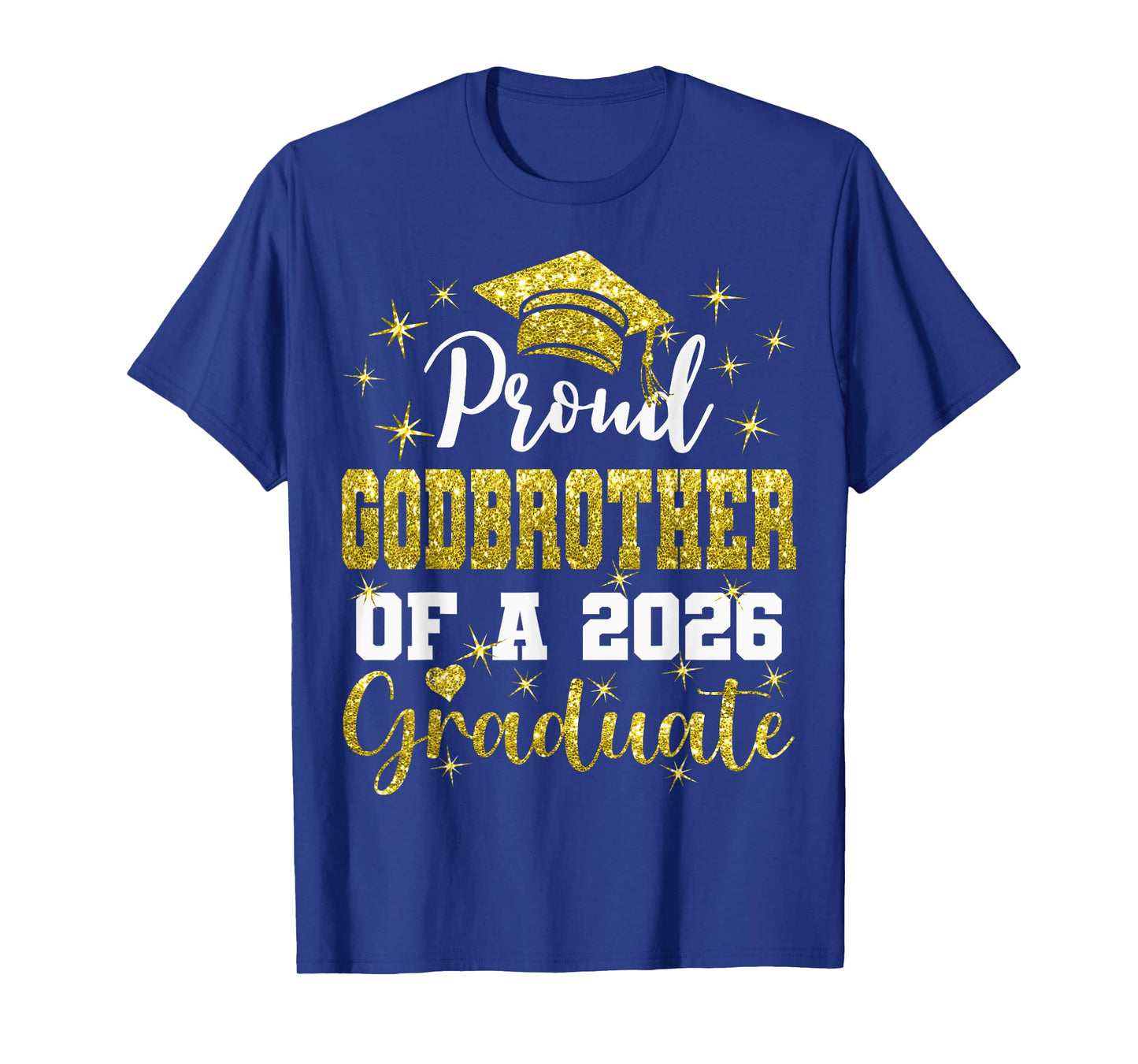 Super Proud Godbrother of 2026 Graduate Graduation Family T-Shirt