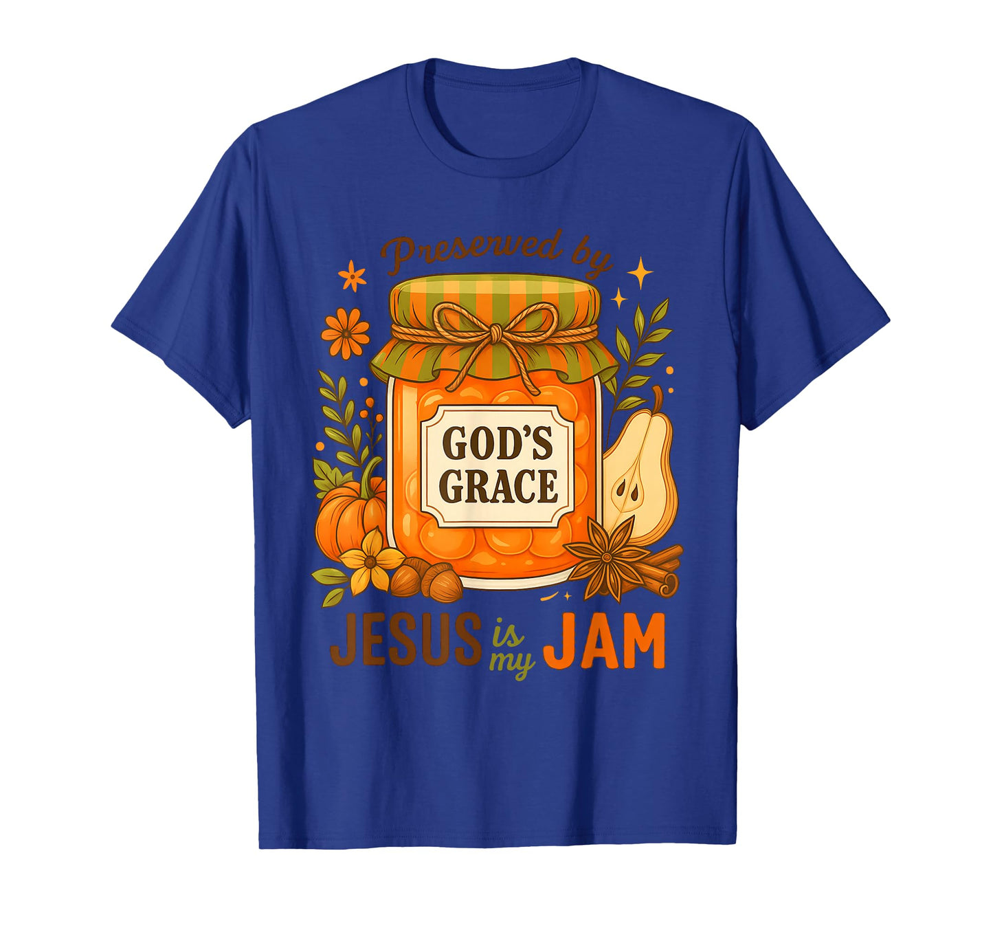 Fall for Jesus, Preserved by God's Grace Jesus is My Jam T-Shirt