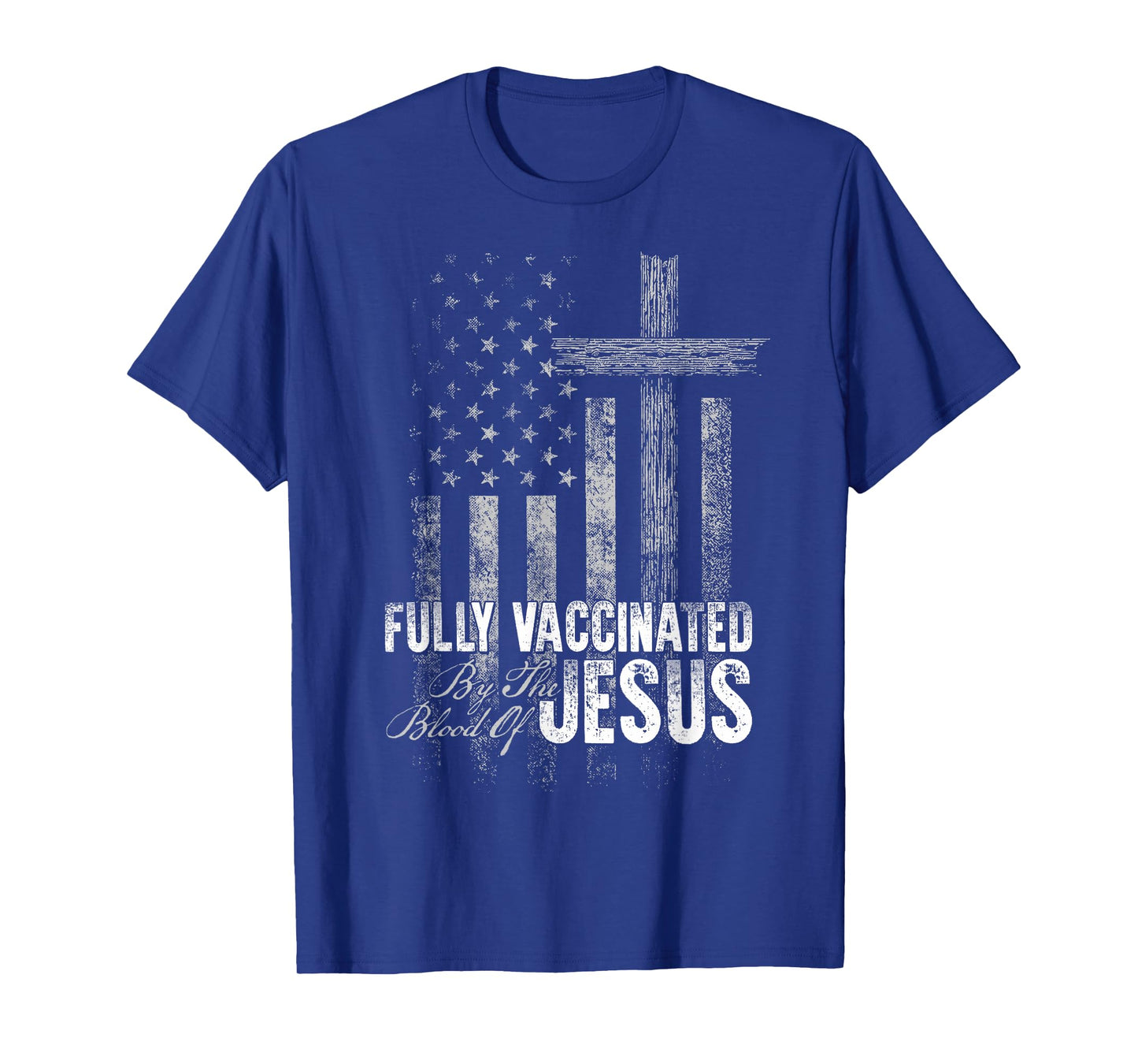 Fully Vaccinated By The Blood Of Jesus Funny Christian T-Shirt