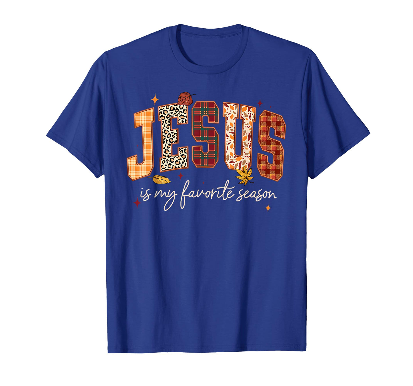Jesus is My Favorite Season Thanksgiving Autumn Fall Leaves T-Shirt