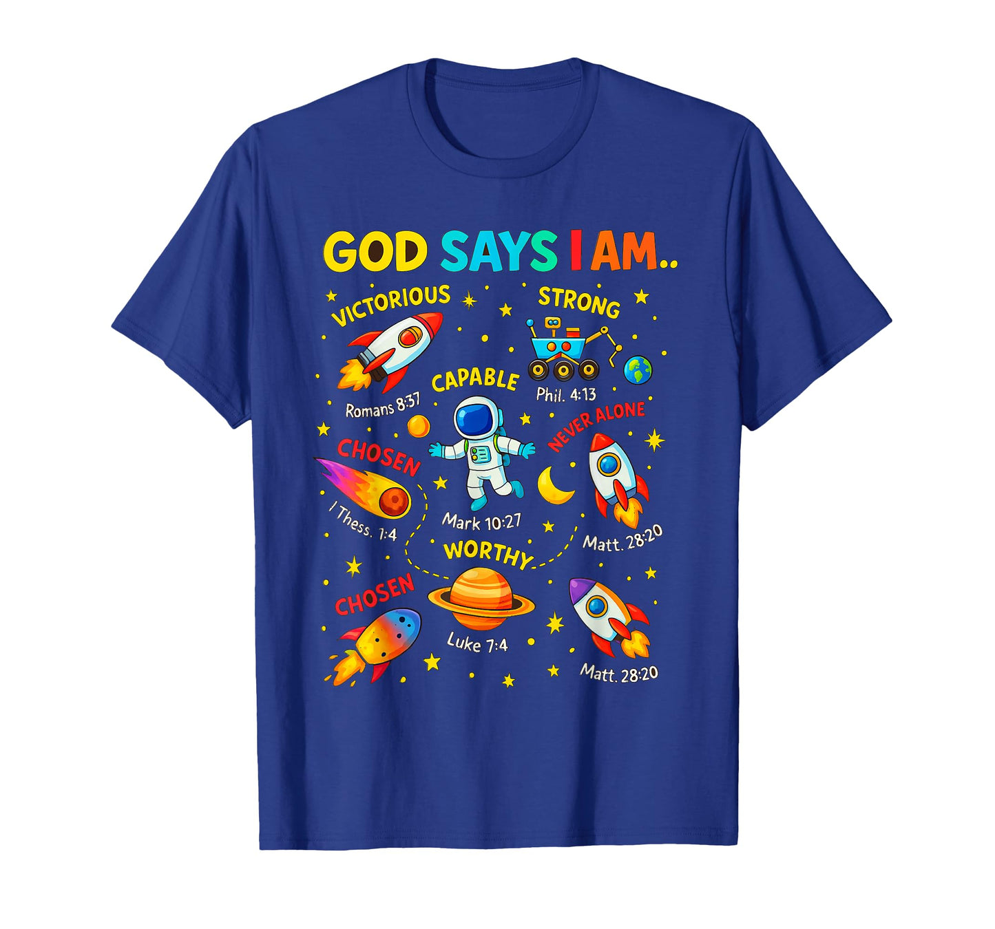 God Says I Am Outer Space Themed Bible Christian Kids Boys T-Shirt