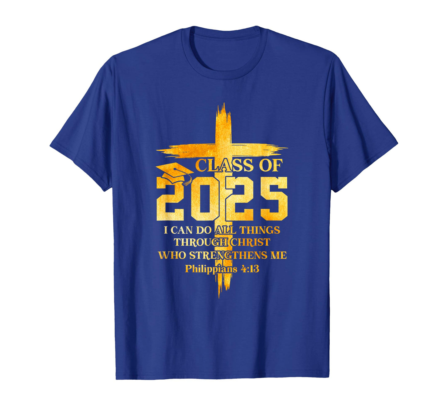 Class Of 2025 Christian Graduation Senior Graduate Men Women T-Shirt