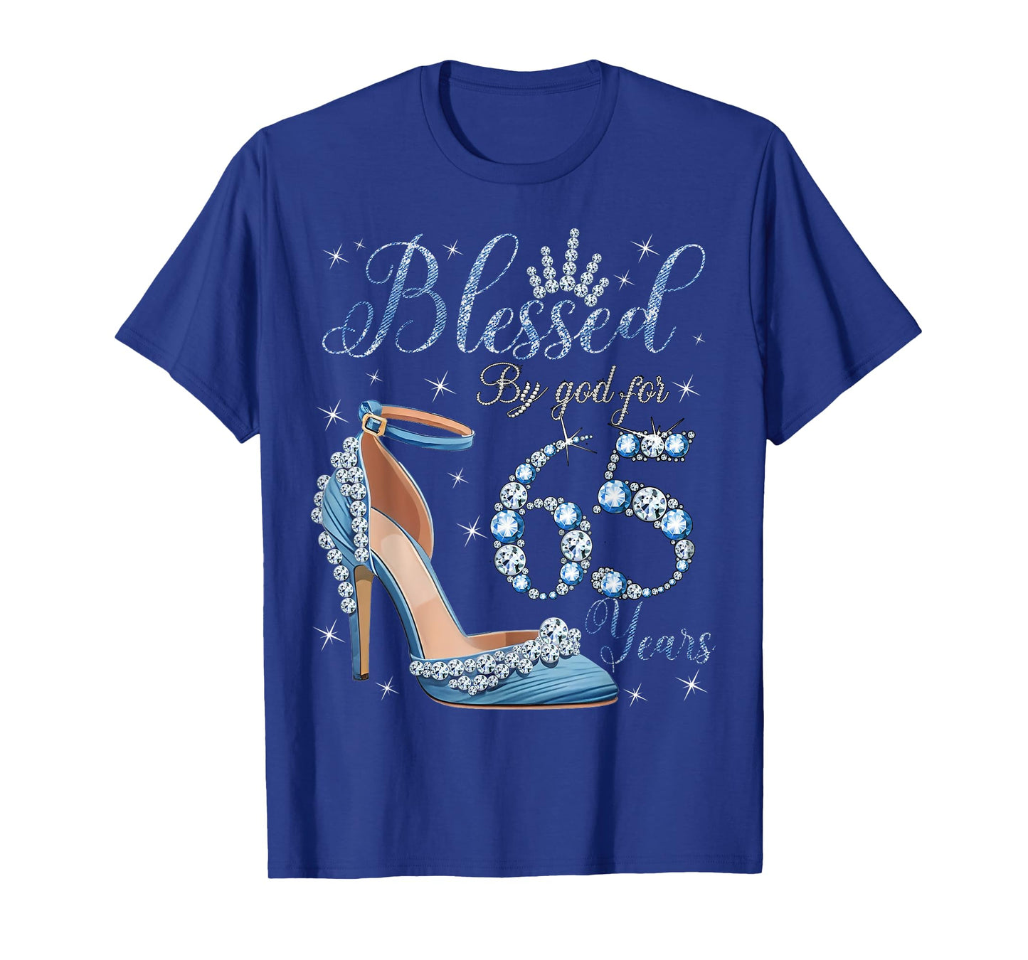 Blessed By God For 65 Years High Heels Denim Womens Birthday T-Shirt