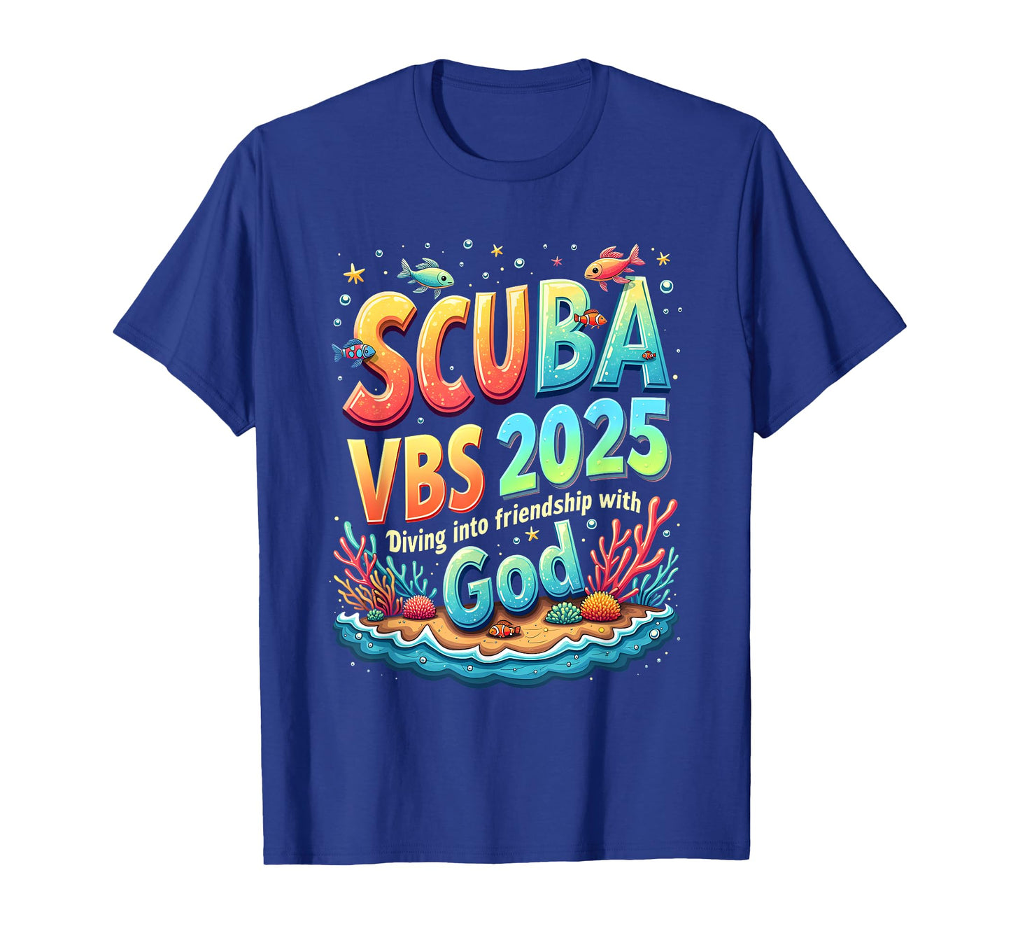 Vacation Bible School Diving Into Friendship Scuba VBS 2025 T-Shirt