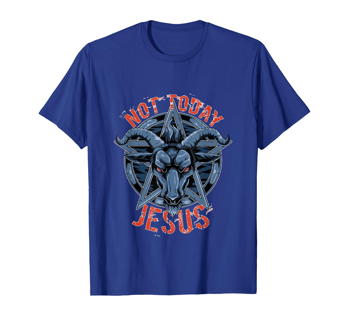 Not Today Jesus - Baphomet Occult T-Shirt