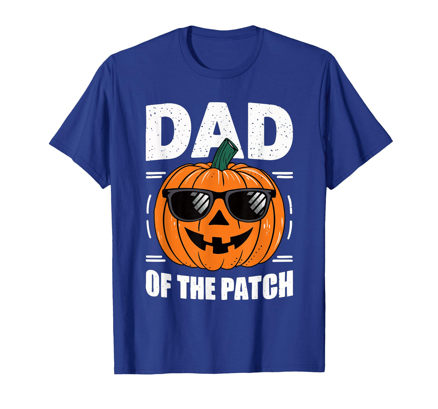 Dad Of The Patch Shirt Halloween Men Daddy Pumpkin Patch T-Shirt