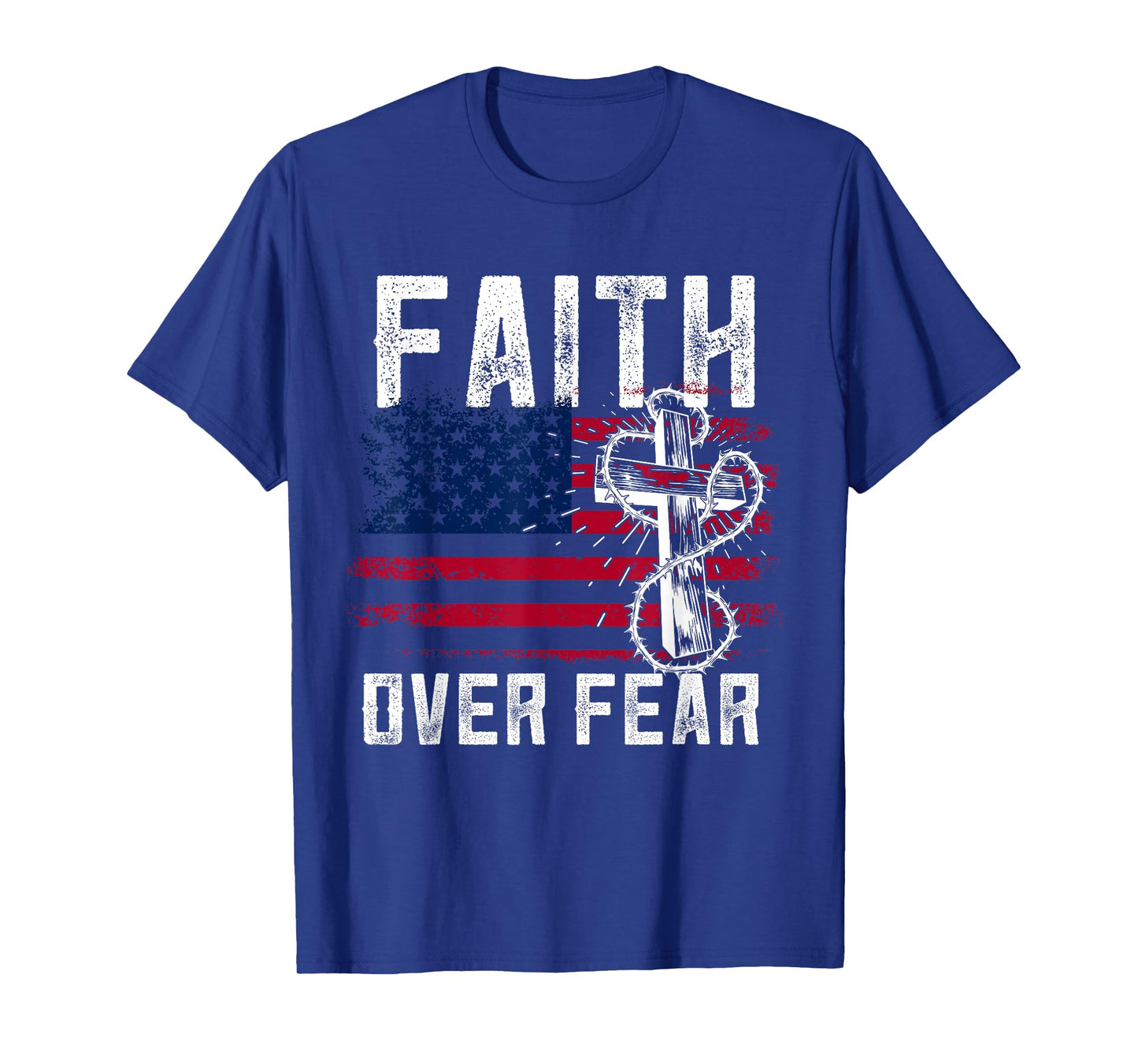 Faith Over Fear Jesus Christian Patriotic July 4th T-Shirt