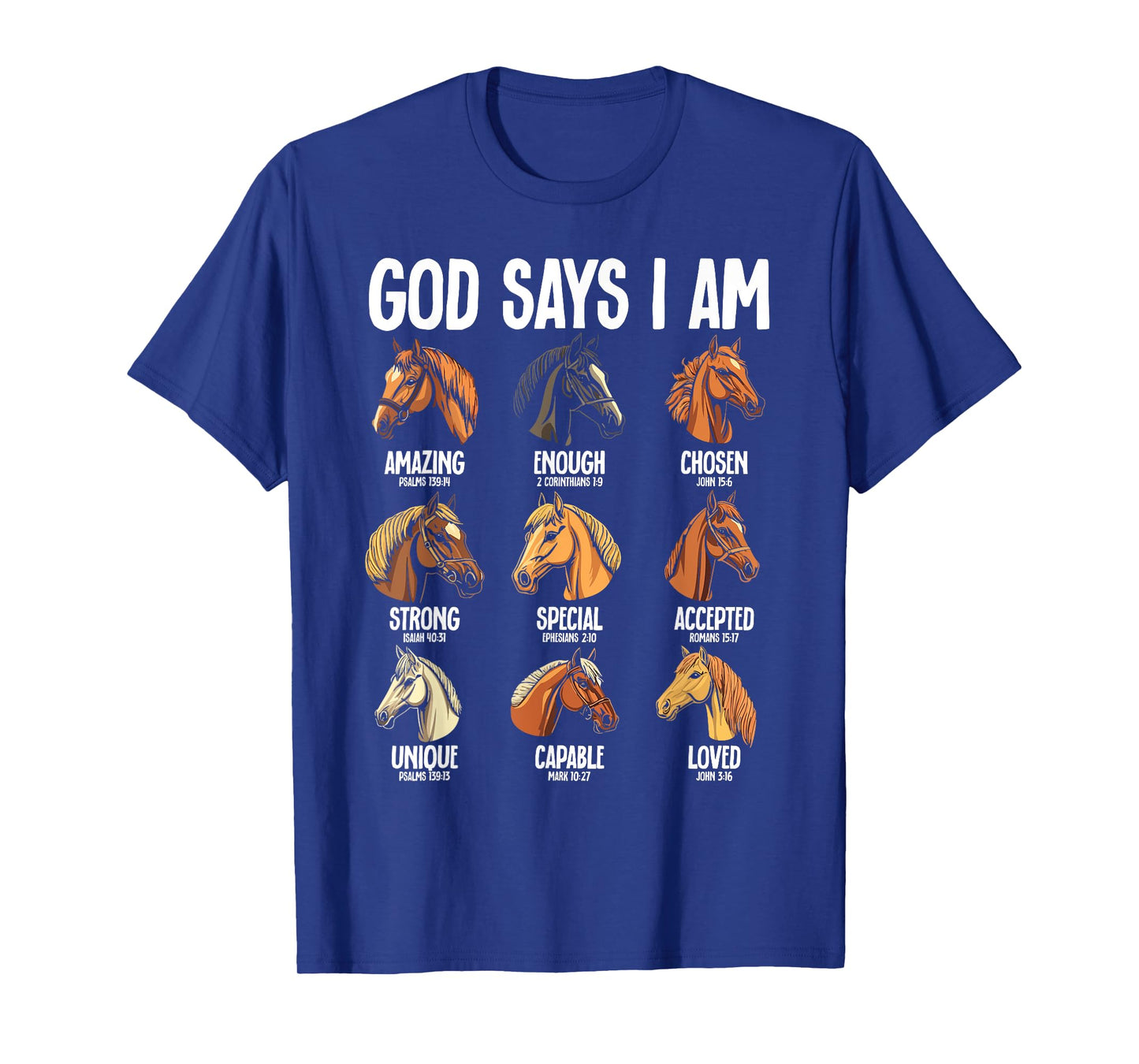 God Says I Am Horses Christianity Jesus Bible T-Shirt