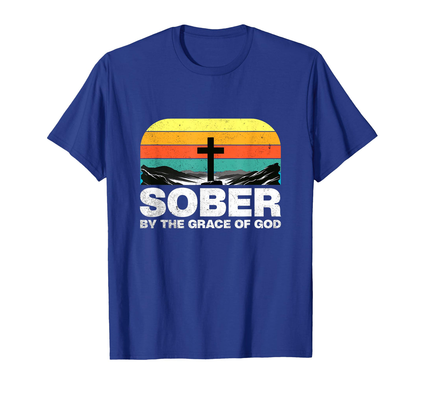 Sober By The Grace Of God Christian Sobriety AA NA Recovery T-Shirt