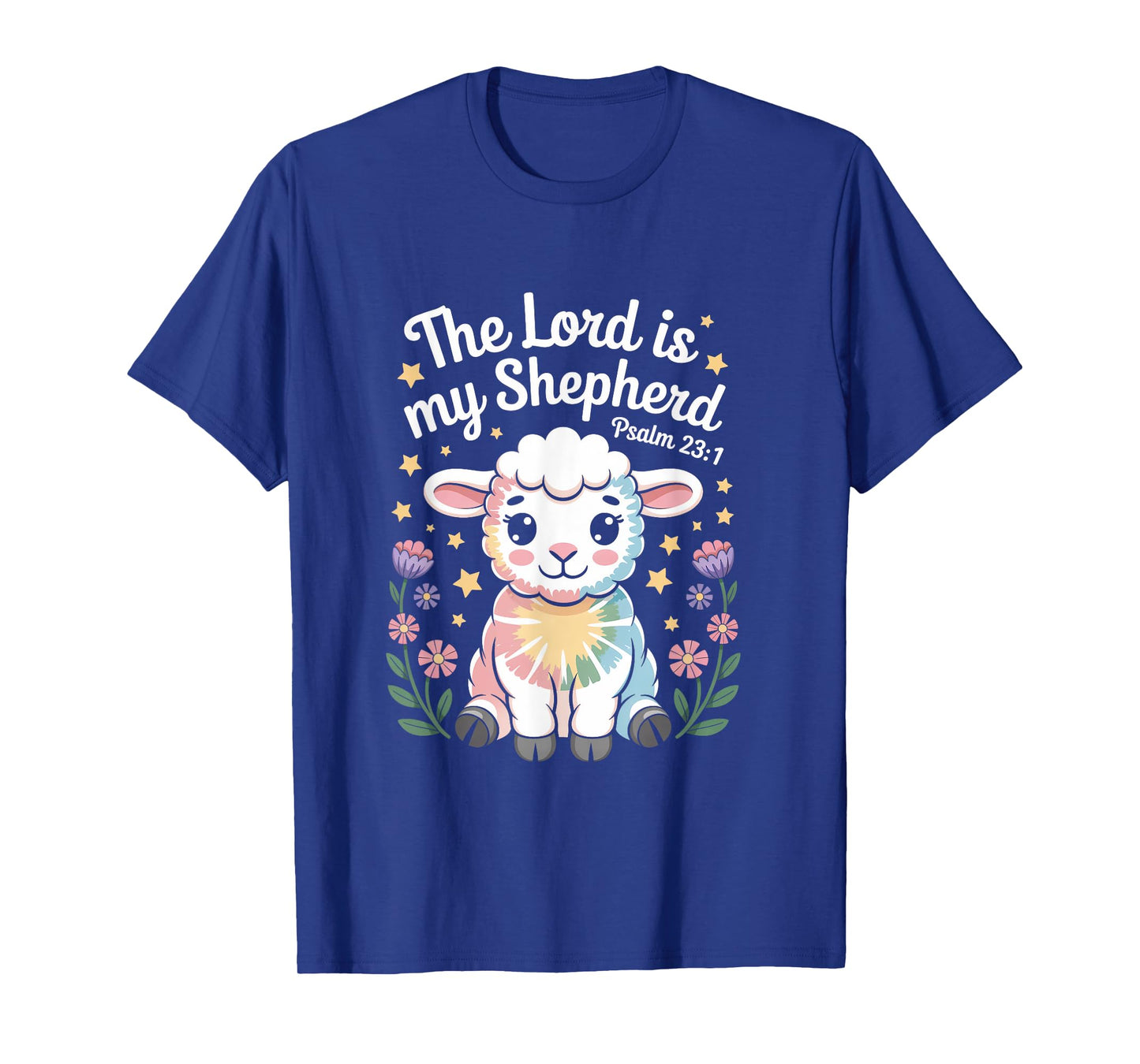 The Lord Is My Shepherd Faith Bible Verse Easter Christian T-Shirt