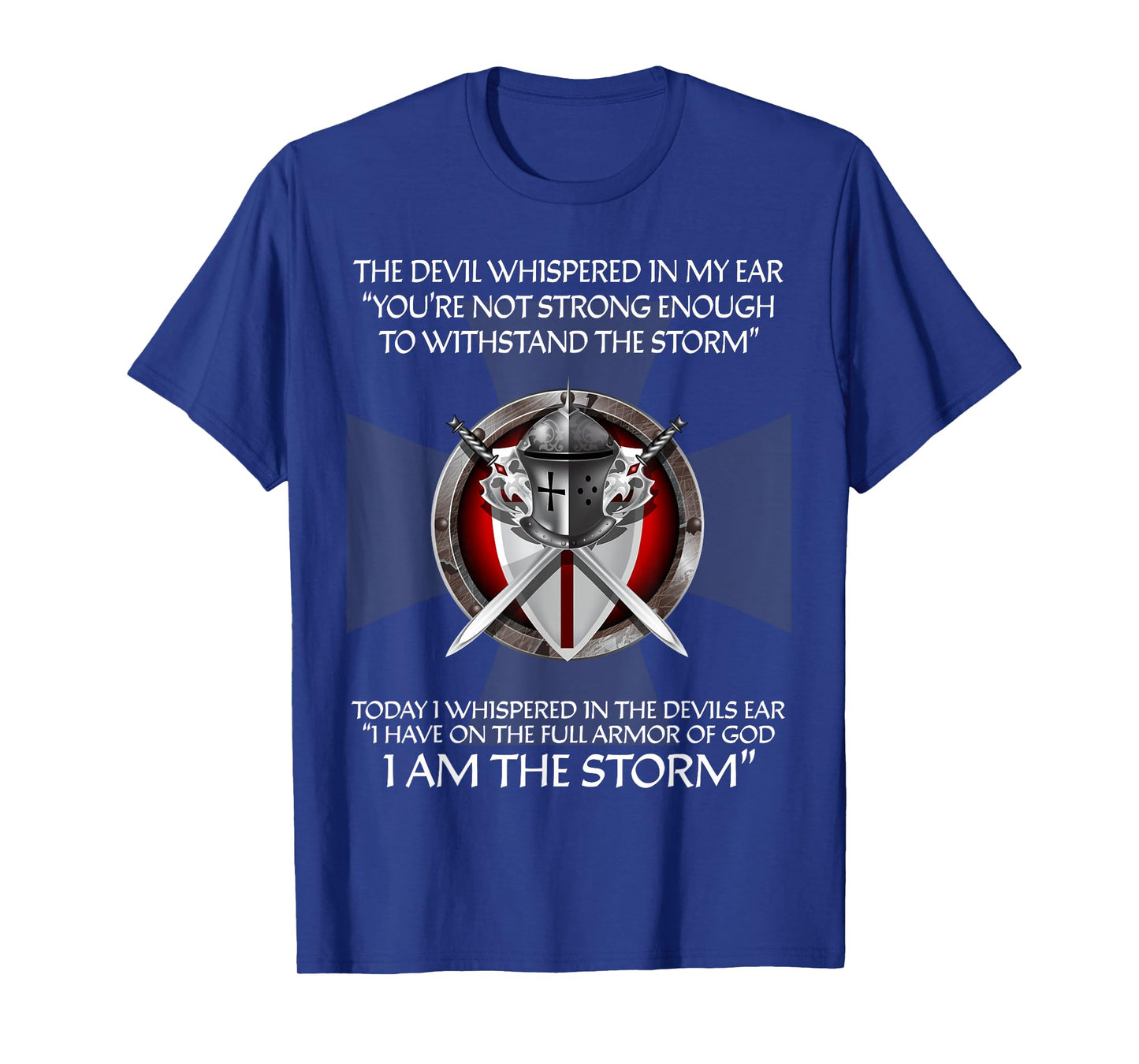Religious Cross Christian Bible Verse Sayings I Am The Storm T-Shirt