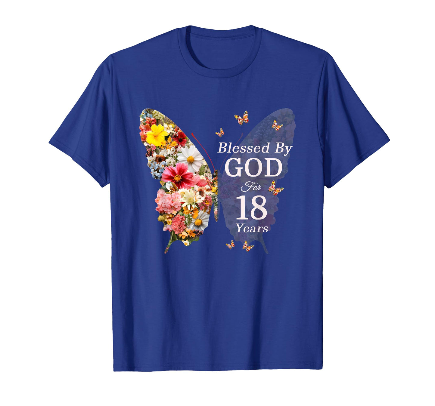 Blessed By God For 18 Years Butterfly Flower 18th Birthday T-Shirt