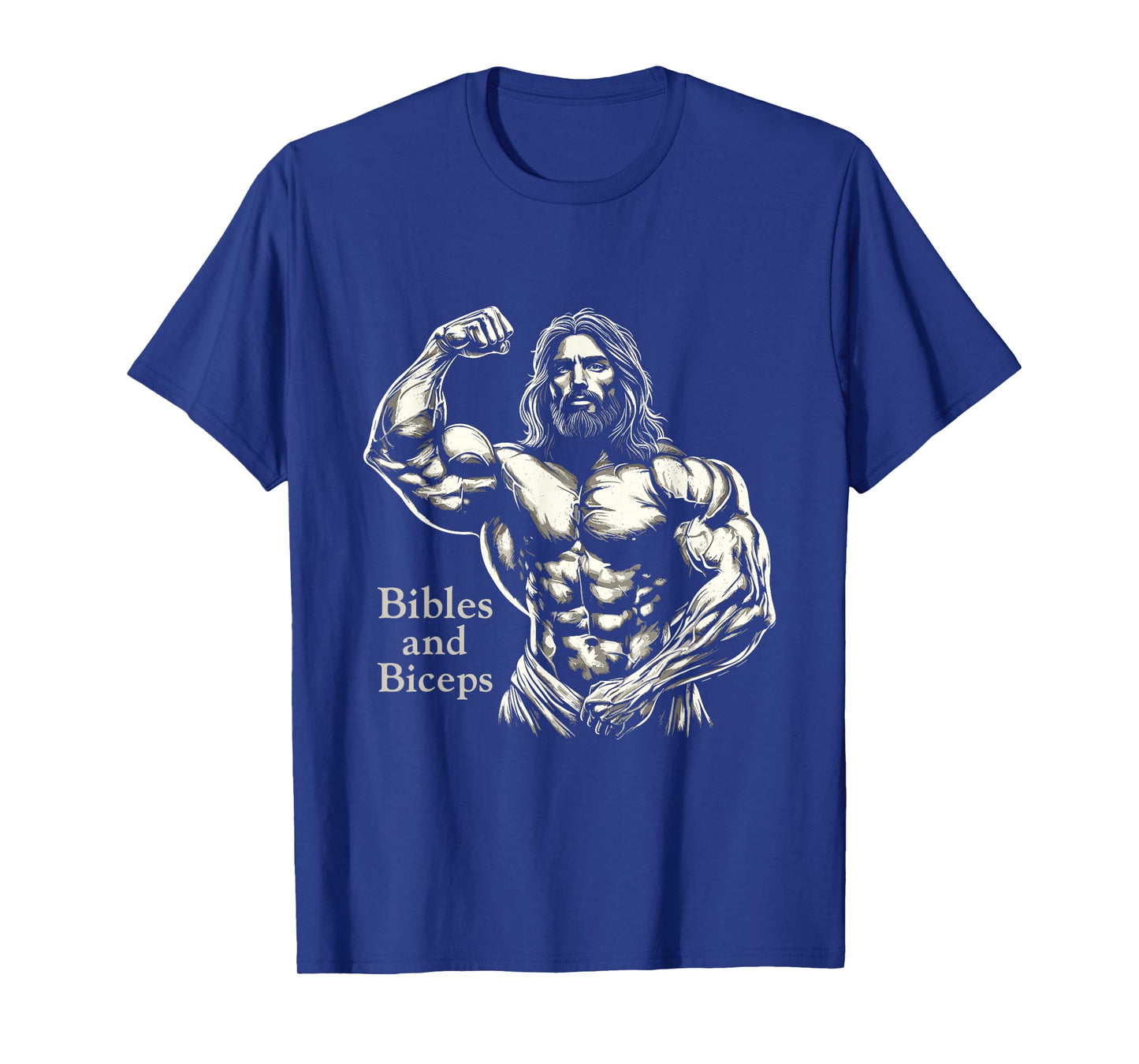 Bibles And Biceps - Funny Bodybuilding Jesus Gym Workout T-Shirt