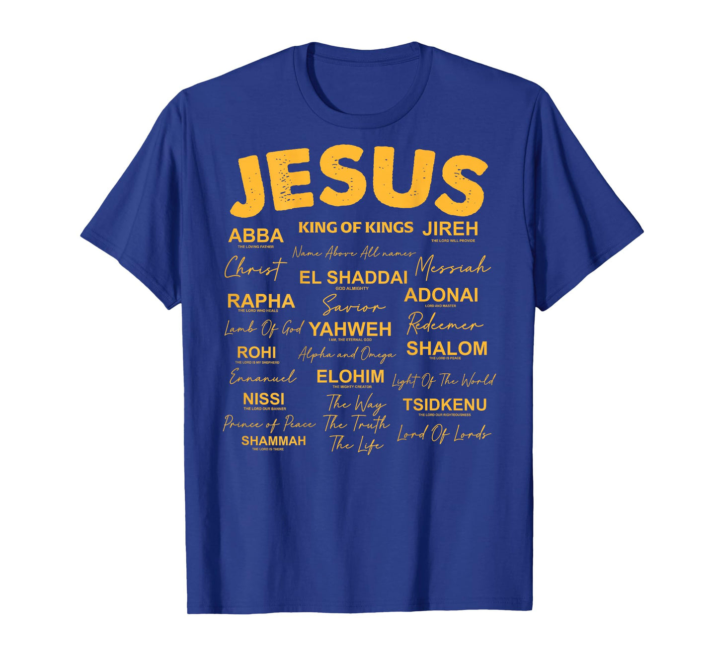 Jesus is King Names of God Hebrew Jesus Christian (On Back) T-Shirt