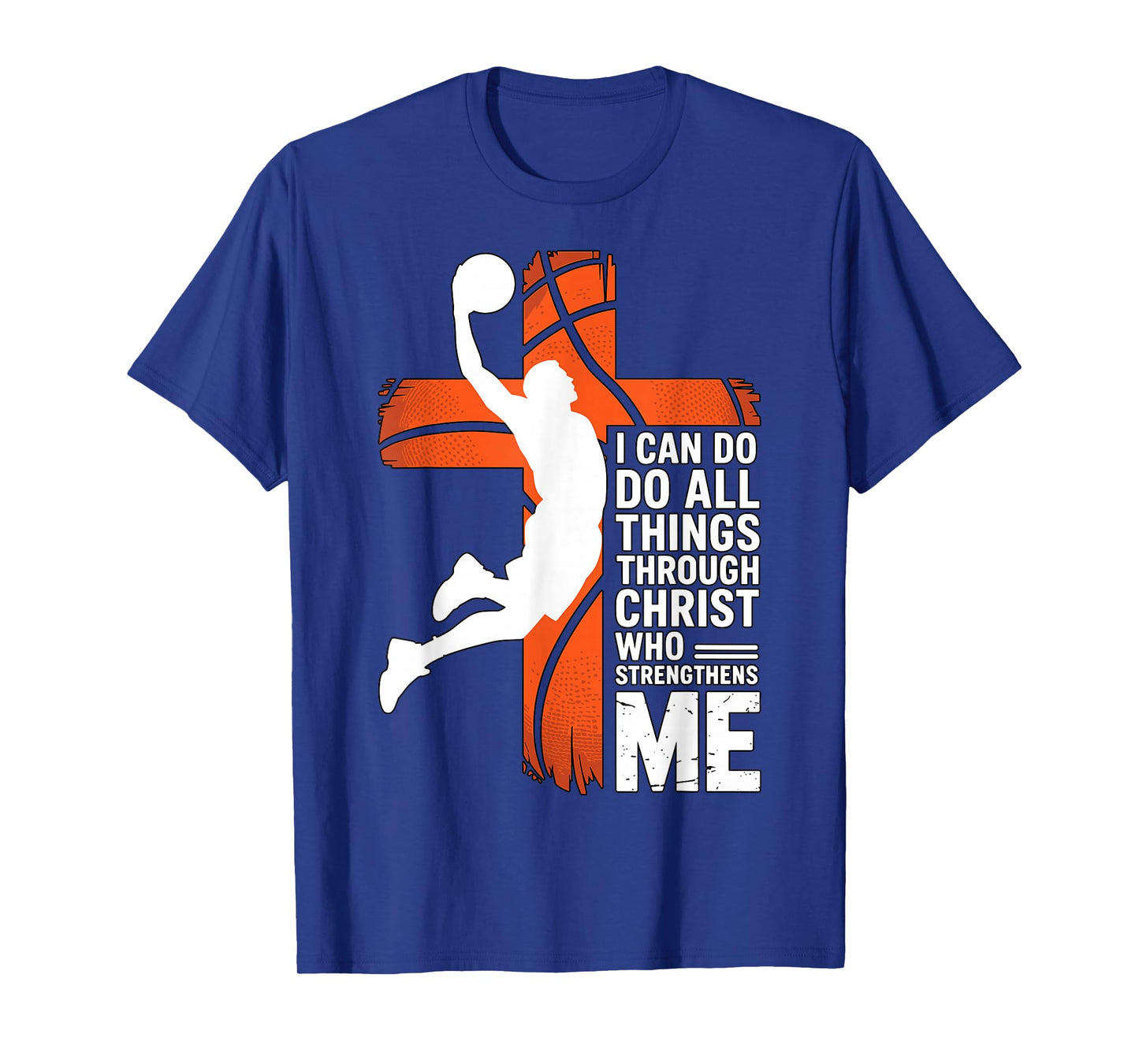 Basketball I Can Do All Things Through Christ T-Shirt