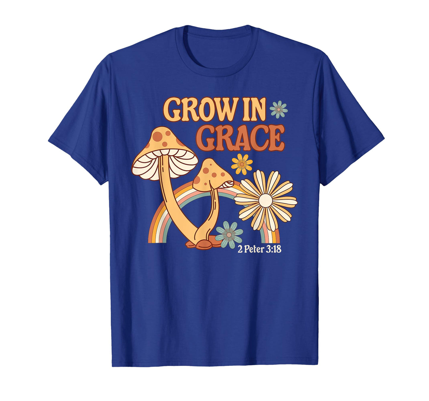 Retro Grow In Grace Mushroom Flower Christian Bible Verse T-Shirt