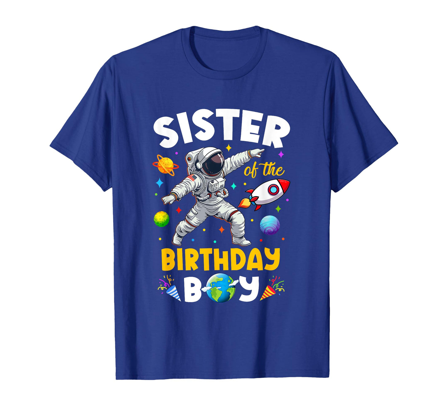 Sister Of The Birthday Boy Astronaut Outer Space Birthday T-Shirt