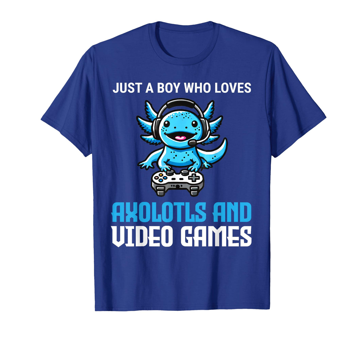 Just A Boy Who Loves Axolotls And Video Games Gamer T-Shirt