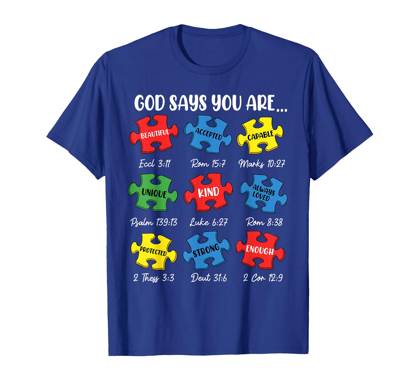 God Say You Are Autism Christian Jesus Bible Verse Religious T-Shirt