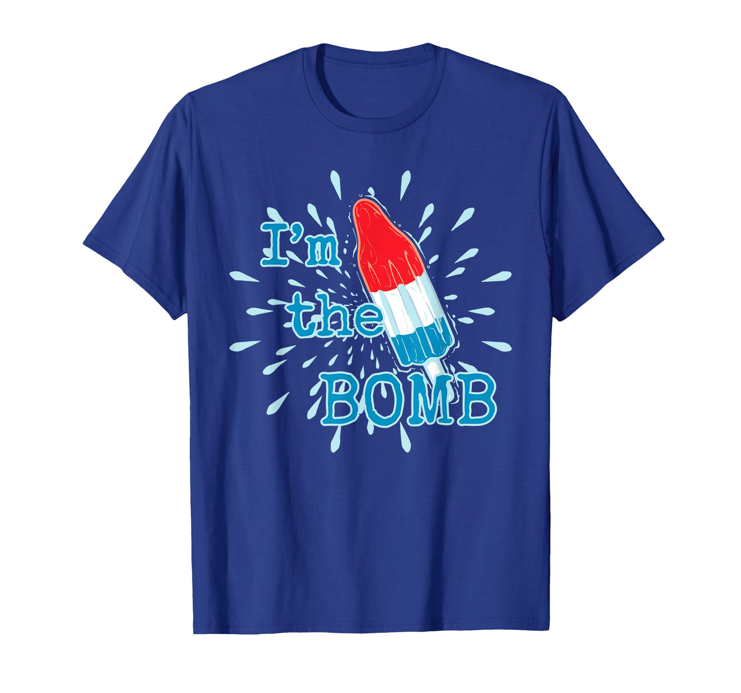 I'm The Bomb Funny Red White Blue Ice Cream T-Shirt