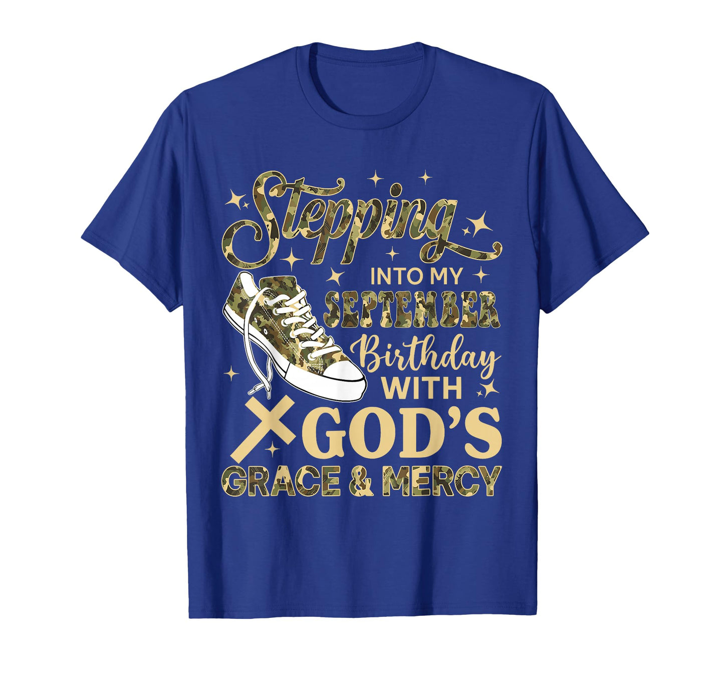 Stepping Into My September Birthday Women Girl Camo Sneakers T-Shirt