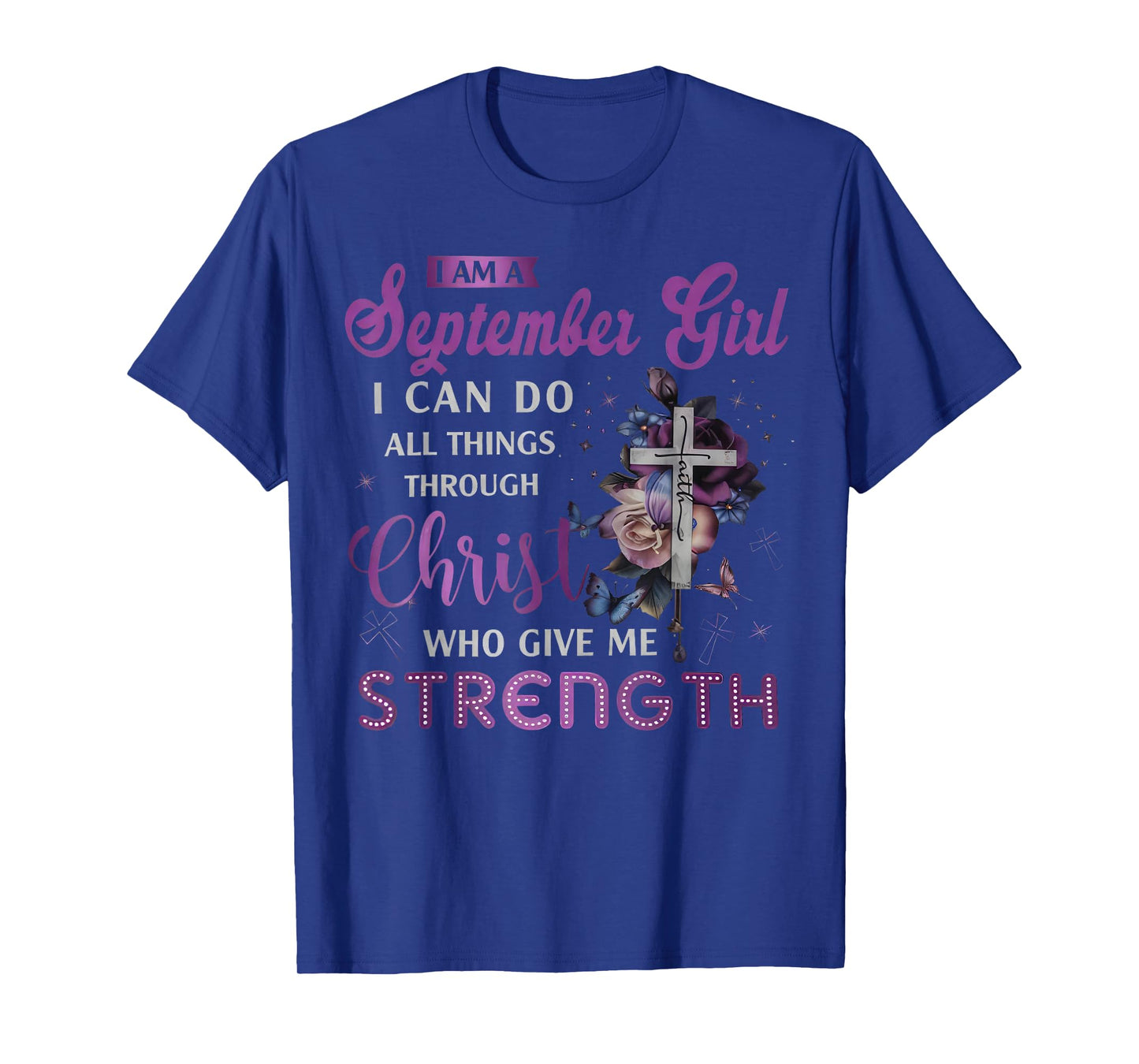 September Girl Christian Birthday Bible Verse Jesus Faith T-Shirt