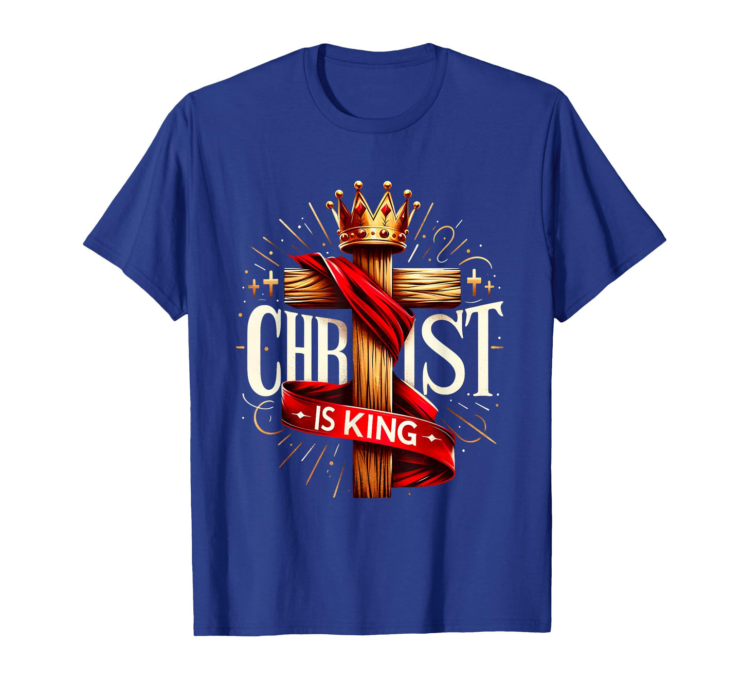 Christ Is King Christian Bible Verse Christian Jesus Cross T-Shirt
