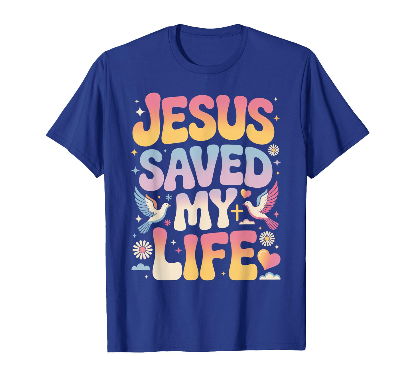 Jesus Saved My Life T-Shirt