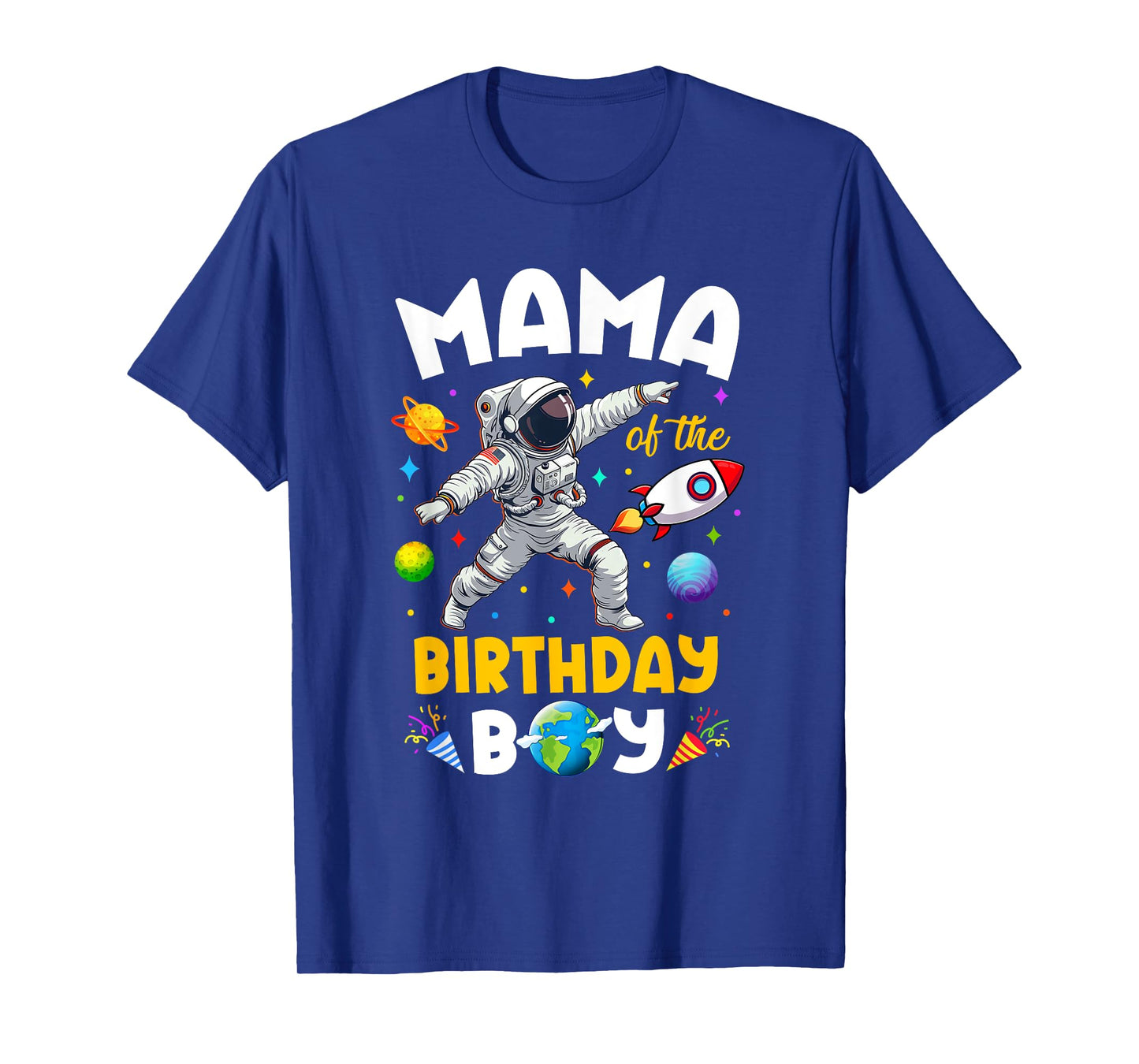 Mama Of The Birthday Boy Astronaut Outer Space Birthday T-Shirt