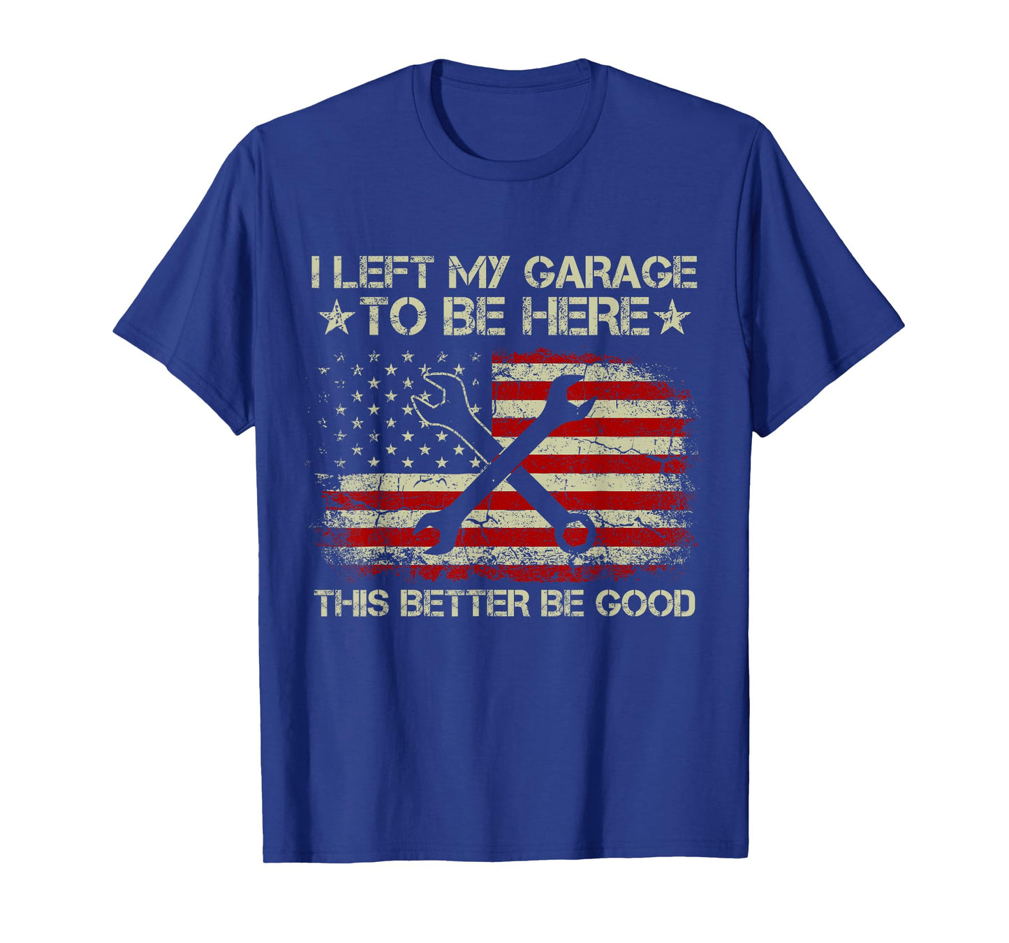 I Left My Garage To-Be Here Retro US American Flag Mechanic T-Shirt